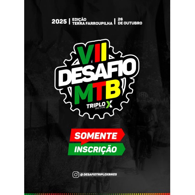 7º Desafio TRIPLO X de MTB (1º Lote) - Somente Inscrição