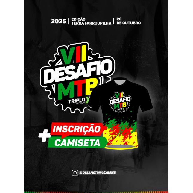 7º Desafio TRIPLO X de MTB (1º Lote) - Combo INSCRIÇÃO + CAMISA 